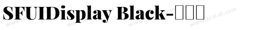 SFUIDisplay Black字体转换